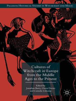 cover image of Cultures of Witchcraft in Europe from the Middle Ages to the Present